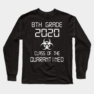 8th Grade 2020 Class Of The Quarantined Graduation Long Sleeve T-Shirt